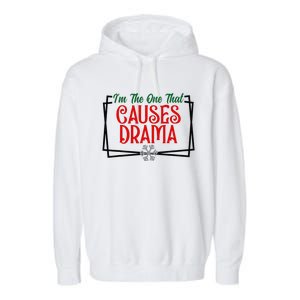 IM The One That Causes Drama Matching Family Christmas Garment-Dyed Fleece Hoodie