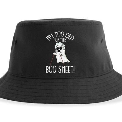 Im Too Old For This Boo Sheet Lazy Halloween Costume Ghost Sustainable Bucket Hat