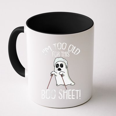 Im Too Old For This Boo Sheet Lazy Halloween Costume Ghost Mug