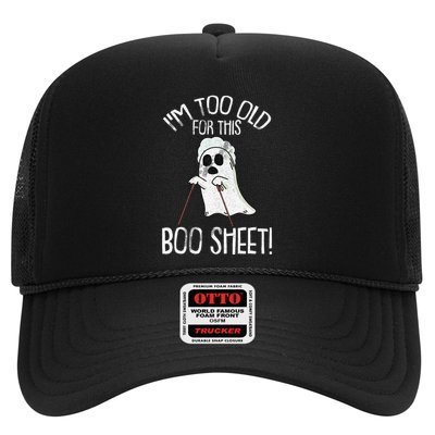Im Too Old For This Boo Sheet Lazy Halloween Costume Ghost Hat