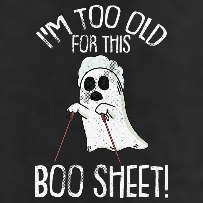 Im Too Old For This Boo Sheet Lazy Halloween Costume Ghost Hat