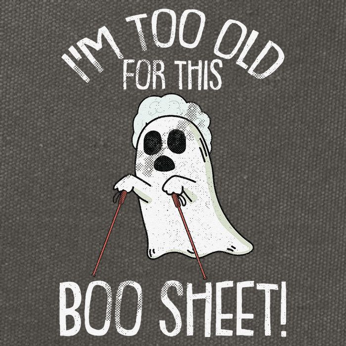 Im Too Old For This Boo Sheet Lazy Halloween Costume Ghost Cotton Canvas Backpack