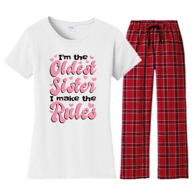 IM The Oldest Sister I Make The Rules Oldest Sibling Women's Flannel Pajama Set