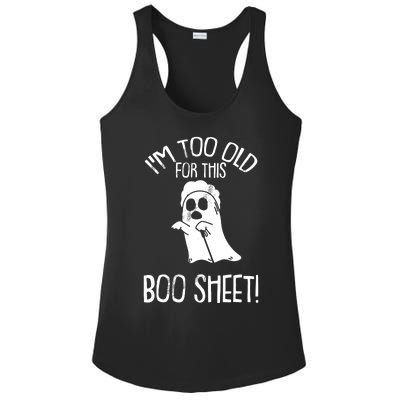 Im Too Old For This Boo Sheet Lazy Halloween Costume Ghost Ladies PosiCharge Competitor Racerback Tank