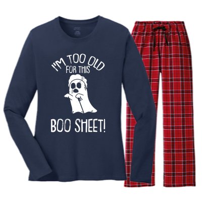 Im Too Old For This Boo Sheet Lazy Halloween Costume Ghost Women's Long Sleeve Flannel Pajama Set 