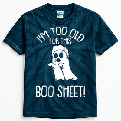 Im Too Old For This Boo Sheet Lazy Halloween Costume Ghost Kids Tie-Dye T-Shirt