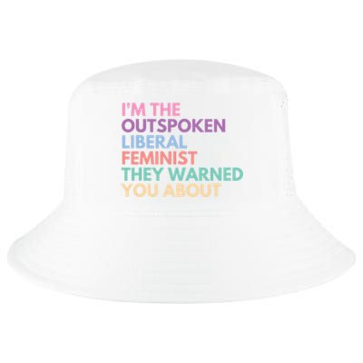 Im The Outspoken Liberal Feminist Political Girl Power Cool Comfort Performance Bucket Hat