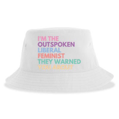 Im The Outspoken Liberal Feminist Political Girl Power Sustainable Bucket Hat