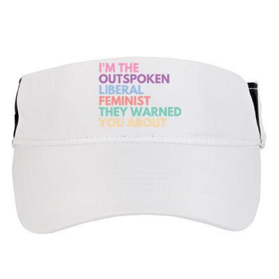 Im The Outspoken Liberal Feminist Political Girl Power Adult Drive Performance Visor