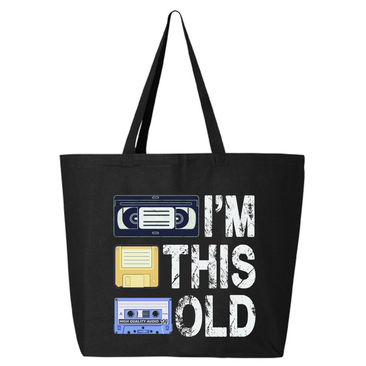 Im This Old 25L Jumbo Tote