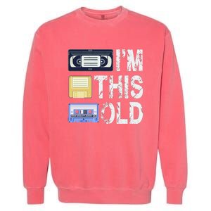 Im This Old Garment-Dyed Sweatshirt