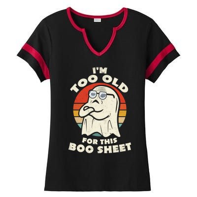 Im Too Old For This Boo Sheet Lazy Halloween Costume Ghost Ladies Halftime Notch Neck Tee