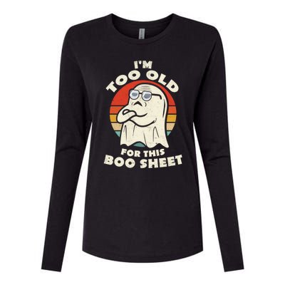 Im Too Old For This Boo Sheet Lazy Halloween Costume Ghost Womens Cotton Relaxed Long Sleeve T-Shirt