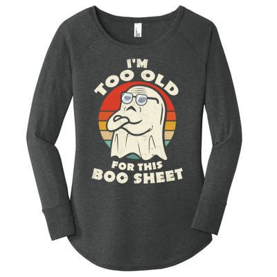 Im Too Old For This Boo Sheet Lazy Halloween Costume Ghost Women's Perfect Tri Tunic Long Sleeve Shirt