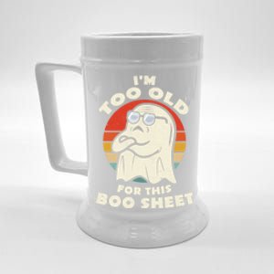 Im Too Old For This Boo Sheet Lazy Halloween Costume Ghost Beer Stein