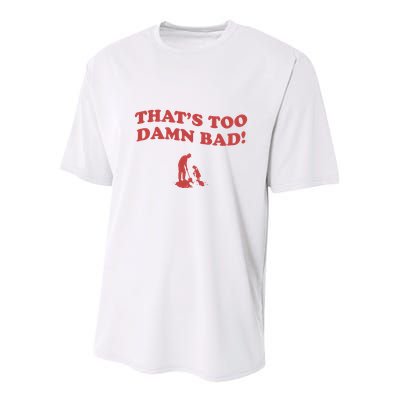 IM Tired Of This Grandpa ThatS Too Damn Bad! You Keep Diggin Youth Performance Sprint T-Shirt