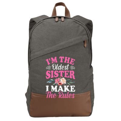 I'm the Oldest Sister I Make the Rules Siblings Sisters Cotton Canvas Backpack