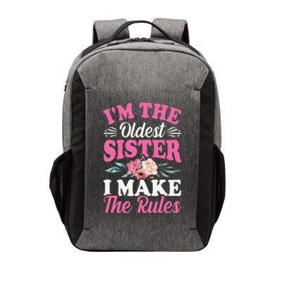 I'm the Oldest Sister I Make the Rules Siblings Sisters Vector Backpack