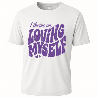 I Thrive On Loving Myself Retro Quote Performance Shirt