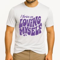 I Thrive On Loving Myself Retro Quote Cooling Performance Crew T-Shirt