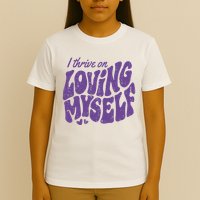 I Thrive On Loving Myself Retro Quote T-Shirt