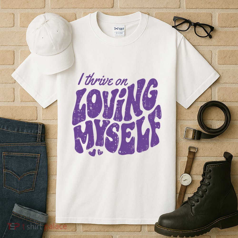 I Thrive On Loving Myself Retro Quote Tall T-Shirt