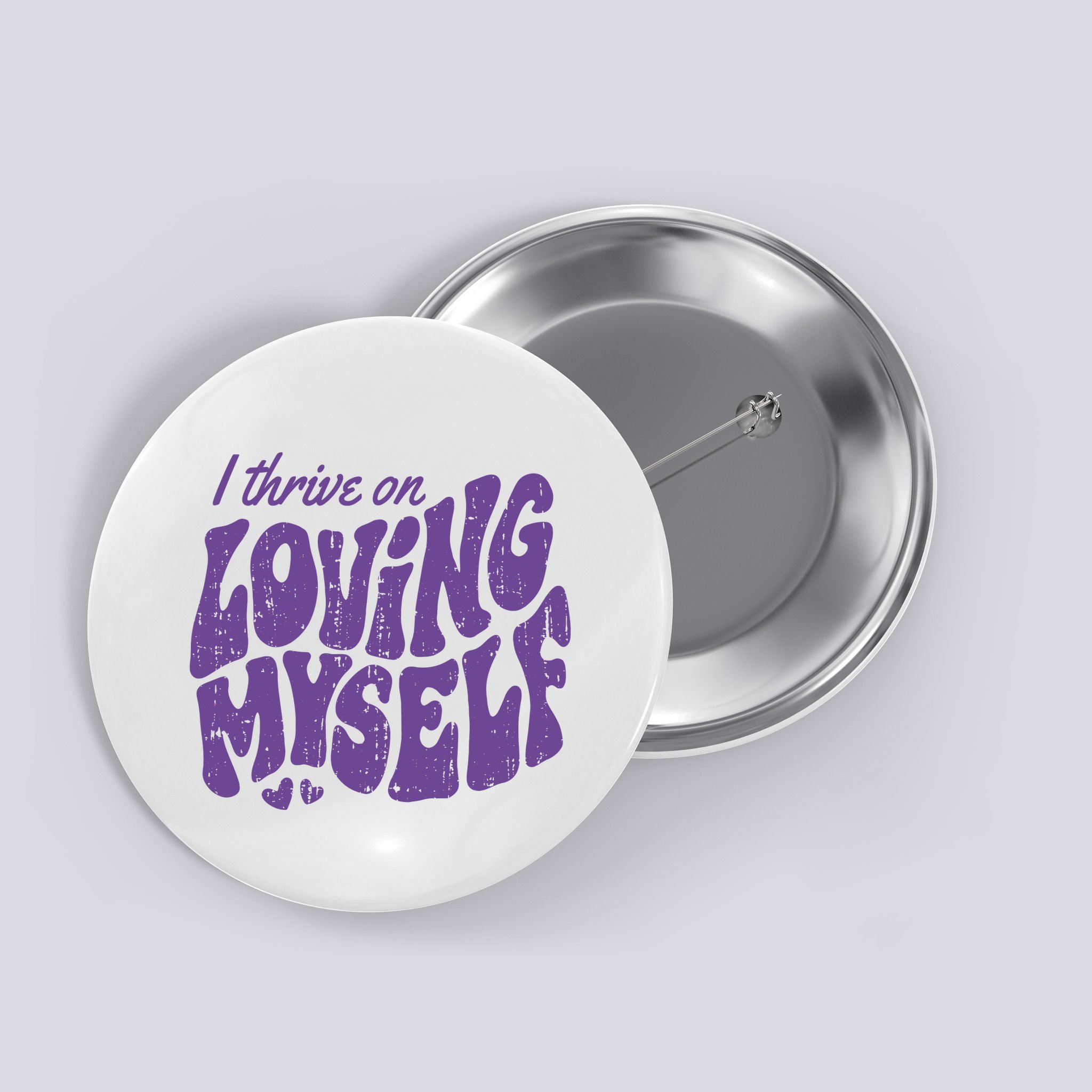 I Thrive On Loving Myself Retro Quote Button