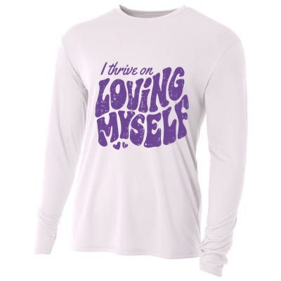 I Thrive On Loving Myself Retro Quote Cooling Performance Long Sleeve Crew