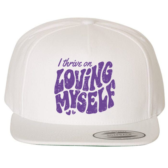 I Thrive On Loving Myself Retro Quote Wool Snapback Cap