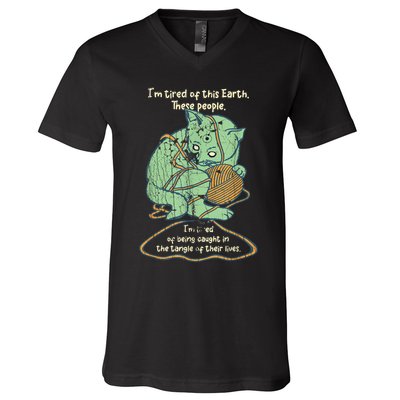 IM Tired Of This Earth These People Tired Of Being Caught V-Neck T-Shirt