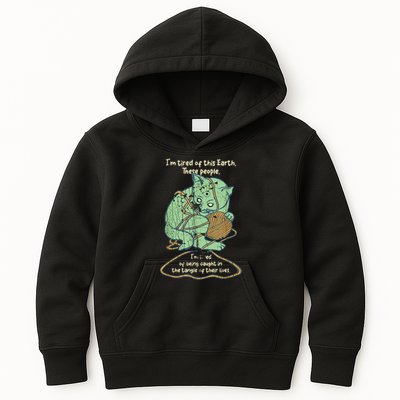 IM Tired Of This Earth These People Tired Of Being Caught Kids Hoodie