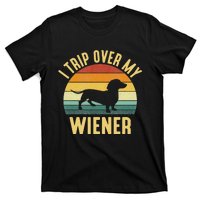 I Trip Over My Weiner funny Dachshund lover T-Shirt