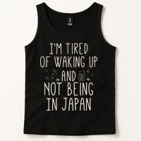 I’m Tired of Waking Up and Not Being In Japan Japanese Tank Top