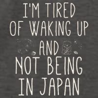 I’m Tired of Waking Up and Not Being In Japan Japanese Vector Backpack
