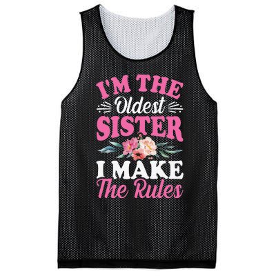 I'm the Oldest Sister I Make the Rules Siblings Sisters Mesh Reversible Basketball Jersey Tank