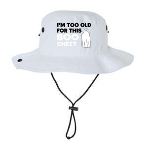 Im Too Old For This Boo Sheet Trick Or Treat Gift Legacy Cool Fit Booney Bucket Hat