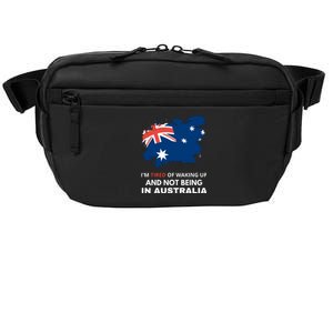 Im Tired Of Waking Up And Not Being In Australia Funny Australian Crossbody Pack