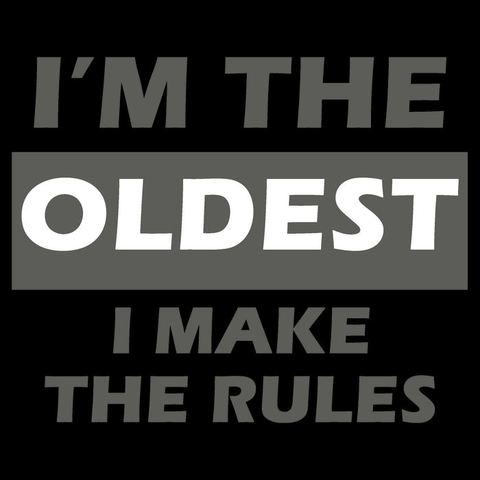 Im The Oldest I Make The Rules Drawstring Bag
