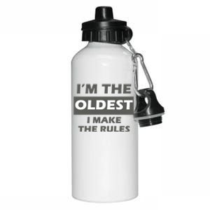 Im The Oldest I Make The Rules Aluminum Water Bottle