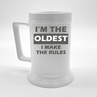 Im The Oldest I Make The Rules Beer Stein