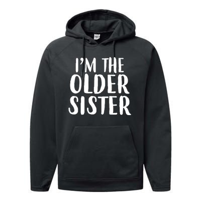 I'm The Older Sister Performance Fleece Hoodie