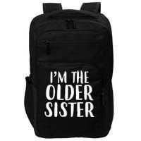 I'm The Older Sister Impact Tech Backpack