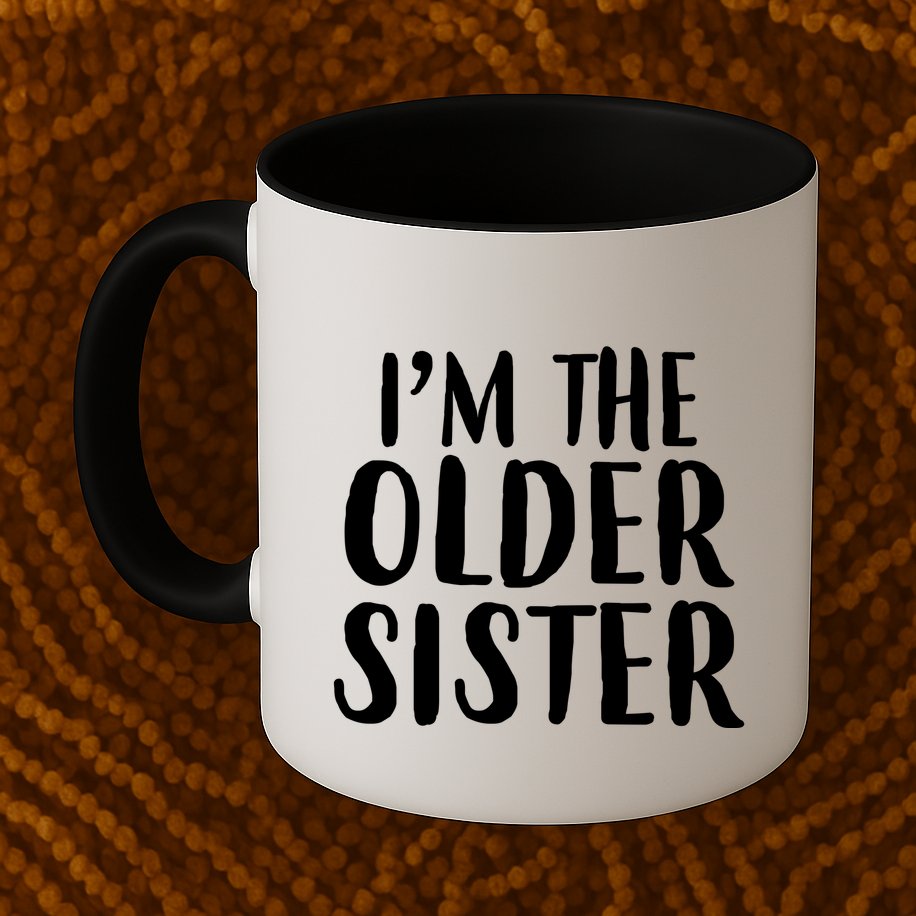 I'm The Older Sister Mug