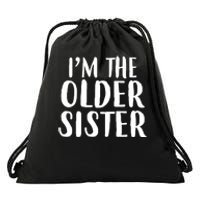 I'm The Older Sister Drawstring Bag