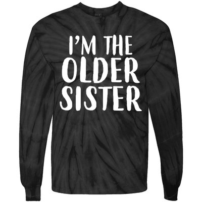 I'm The Older Sister Tie-Dye Long Sleeve Shirt