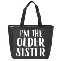 I'm The Older Sister Zip Tote Bag