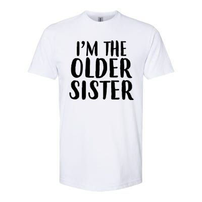 I'm The Older Sister Softstyle® CVC T-Shirt