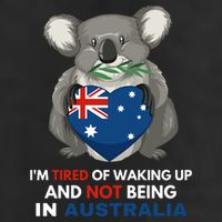 IM Tired Of Waking Up And Not Being In Australia Native Australian Cool Comfort Performance Bucket Hat