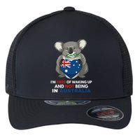 IM Tired Of Waking Up And Not Being In Australia Native Australian Flexfit Unipanel Trucker Cap