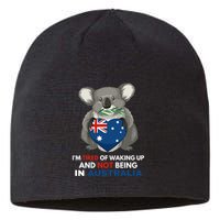IM Tired Of Waking Up And Not Being In Australia Native Australian Sustainable Beanie